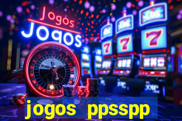 jogos ppsspp download android